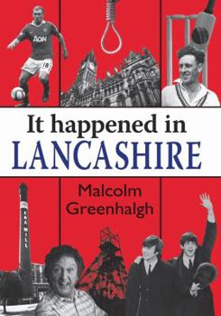 Paperback It Happened in Lancashire Book