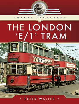 Hardcover The London 'e/1' Tram Book