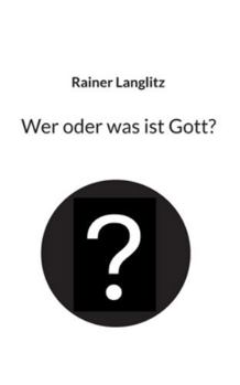 Paperback Wer oder was ist Gott? [German] Book