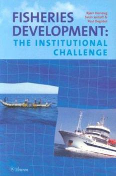 Paperback Fisheries Development: The Institutional Challenge Book