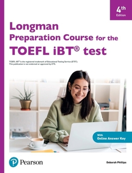 Longman Preparation Course for the TOEFL IBT 4th Edition Student's Book with eBook, Online Practice and Online Answer Key