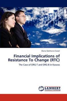 Paperback Financial Implications of Resistance To Change (RTC) Book