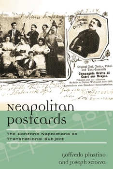 Hardcover Neapolitan Postcards: The Canzone Napoletana as Transnational Subject Book