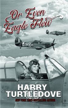 Paperback Or Even Eagle Flew Book
