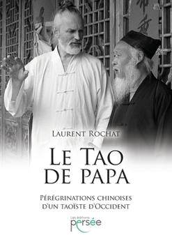Paperback Le Tao de papa [French] Book
