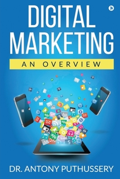 Paperback Digital Marketing: An Overview Book
