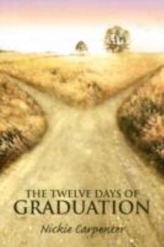 Paperback The Twelve Days of Graduation Book