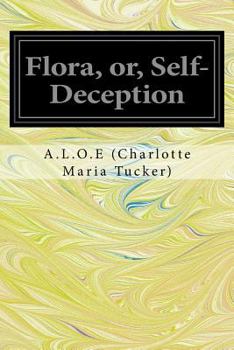 Paperback Flora, or, Self-Deception Book