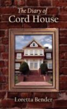 Paperback The Diary of Cord House Book