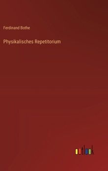Hardcover Physikalisches Repetitorium [German] Book