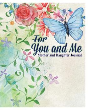 Paperback For You and Me: Mother and Daughter Journal Book