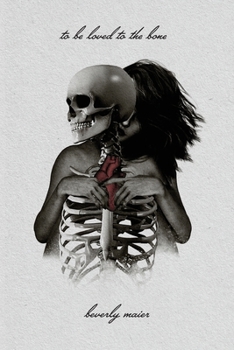 Paperback To Be Loved To The Bone Book