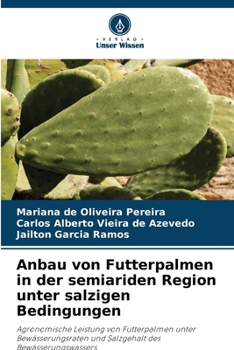 Paperback Anbau von Futterpalmen in der semiariden Region unter salzigen Bedingungen [German] Book