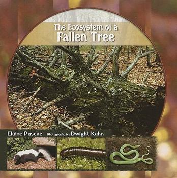 Paperback The Ecosystem of a Fallen Tree Book