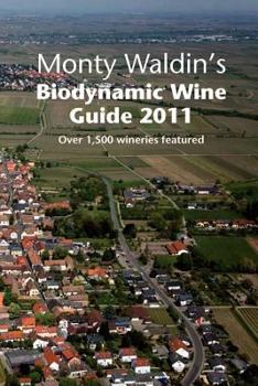 Paperback Monty Waldin's Biodynamic Wine Guide 2011 Book