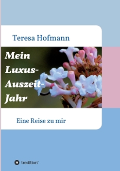 Paperback Mein Luxus - Auszeit - Jahr [German] Book
