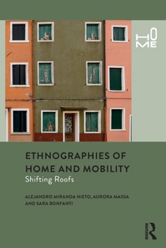 Paperback Ethnographies of Home and Mobility: Shifting Roofs Book