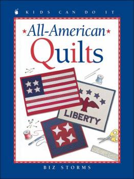 Hardcover All-American Quilts (Kids Can Do It) Book