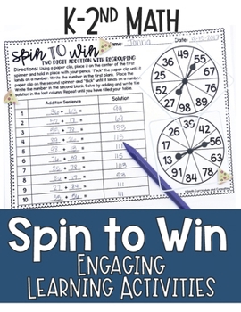 Paperback Math Games for Kindergarten, First Grade, and Second Grade: Fun Math Practice & Activities for Kids Ages 5-8: Spin to Win - Engaging Learning Activiti Book