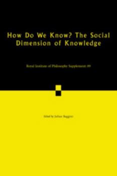 Paperback How Do We Know? the Social Dimension of Knowledge: Volume 89 Book