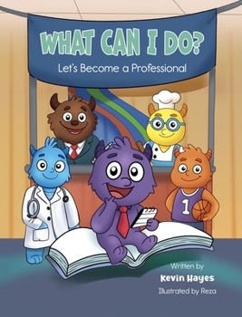 Hardcover What Can I Do? Let's Become a Professional Book