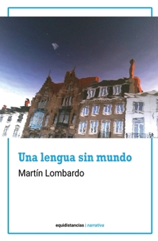 Paperback Una lengua sin mundo [Spanish] Book