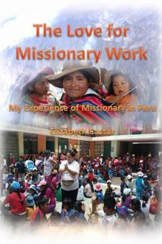 Paperback The Love for Missionary Work Book
