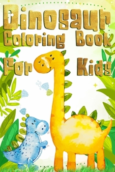 Paperback Dinosaur Coloring Book for kids: Dinosaur Coloring Book with 100 Unique Vectoriel Including T-Rex,, Triceratops, Stegosaurus, Tyrannosaurus, Hypsiloph Book