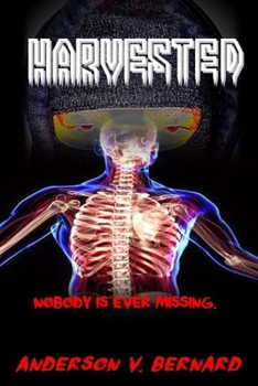 Paperback Harvested: Nobody is ever missing Book