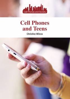 Library Binding Cell Phones and Teens Book