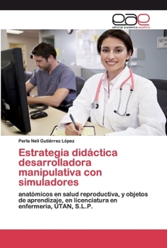 Paperback Estrategia didáctica desarrolladora manipulativa con simuladores [Spanish] Book