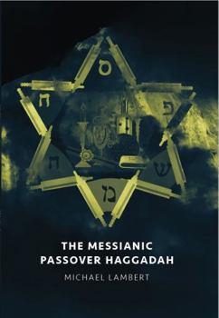 Paperback The Messianic Passover Haggadah Book