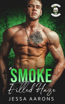 A Smoke Filled Haze - Book #4 of the Rebel Vipers MC