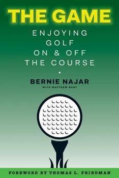 Paperback The Game: Enjoying Golf On and Off the Course Book