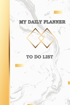 My Daily Planner To Do List: Productivity Agenda Planner and Organizer | Weekly View Journal & Work Diary for To-Do’s and More