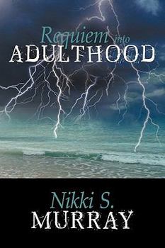 Requiem Into Adulthood