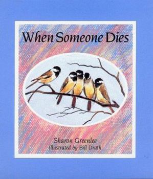 Hardcover When Someone Dies Book