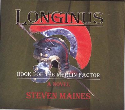 CD-ROM Longinus: Book I of the Merlin Factor (CD) Book