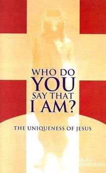 Paperback Who Do You Say That I Am?: The Uniqueness of Jesus Book