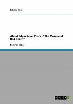 Paperback About Edgar Allan Poe's - "The Masque of Red Death" Book