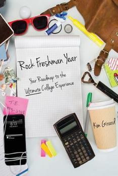 Paperback Rock Freshman Year: Your Roadmap to the Ultimate College Experience Book