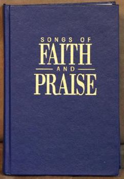 Hardcover Songs of Faith & Praise Shape Note Hymnal Book