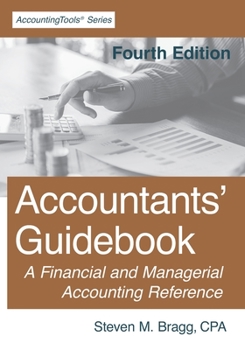 Paperback Accountants' Guidebook: Fourth Edition: A Financial and Managerial Accounting Reference Book