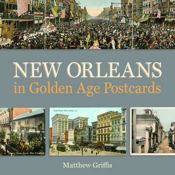 Hardcover New Orleans in Golden Age Postcards Book