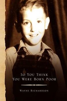 Paperback So You Think You Were Born Poor Book