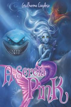 Paperback A Sereia Pink [Portuguese] Book