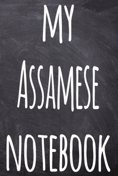 My Assamese Notebook: The perfect gift for anyone learning a new language - 6x9 119 page lined journal!