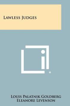 Paperback Lawless Judges Book