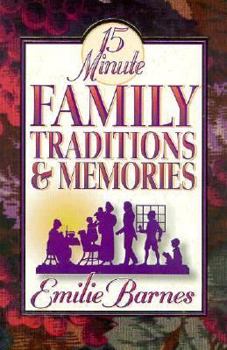 Paperback 15 Minute Family Traditions and Memories Book