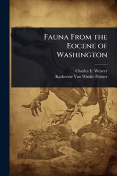 Paperback Fauna From the Eocene of Washington Book